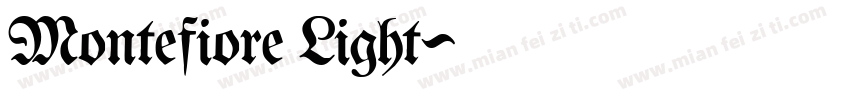 Montefiore Light字体转换